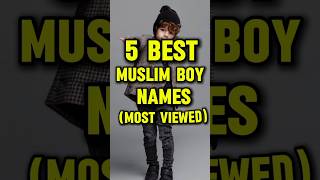 5 best Muslim boy names 🤔😱 #viralvideo #shortfeed #islam #youtube #youtube #ytshorts #islamic #top