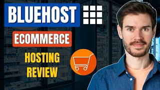 Is Bluehost eCommerce Hosting Actually Good for Stores? - Bluehost Review