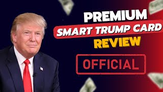 🔴Premium Smart Trump Card REVIEW  -⚠️ ALERT!【THE TRUHT】 Premium Smart Trump Card Official