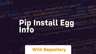 pip install egg info