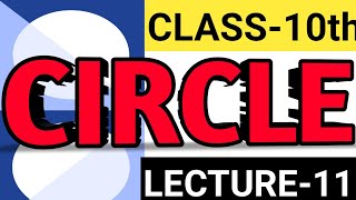 Chapter 10 Circles Class 10th Mathematics ! Circles Class 10 ! Circle ! Class 10 Maths Chapter 10 !