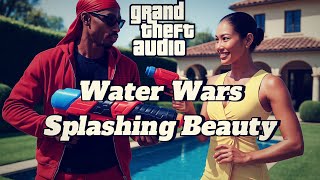 Water Wars - Splashing Beauty | Playful Jamaican Reggae Dancehall Duet
