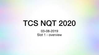 TCS NQT 2020 - SLOT 1 Overview