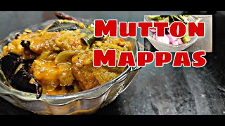 Mutton Mappas Kerala Style | തനി നാടൻ മട്ടൺ മപ്പാസ് | Area 63 Kitchen