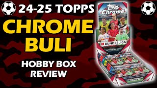 2024-25 Topps Chrome Bundesliga Hobby Box Soccer Review