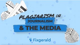Plagiarism in Journalism and Media