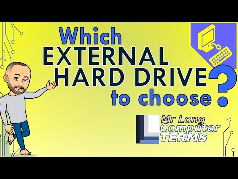 Mr Long Computer Terms | Which External Hard Drive to choose?