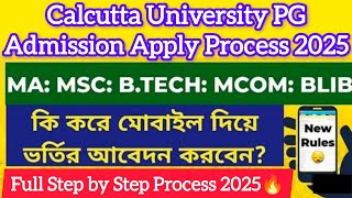 Calcutta University PG Admission 2025-26: MSC: MA: MCOM: Seat: CU pg admission 2025: PG Notice 2025