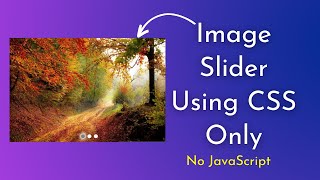 Pure CSS Image Slider HTML and CSS only [Easy] | CSS Image slider