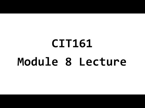 CIT161_Module8
