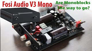 Fosi Audio V3 Mono Amplifier. Are Monoblocks the way to go