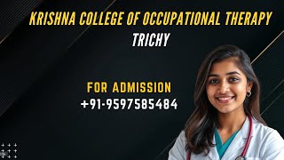 KRISHNA COLLEGE OF OCCUPATIONAL THERAPY TRICHY 🧑‍⚕️📚 #College #OccupationalTherapy #Trichy #bot