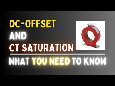 Asymmetrical CT saturation | DC-Offset | Explained