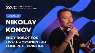 ENCY Robot for Two-Component 3D Concrete Printing: Challenges and Solutions | ENCY World 2025