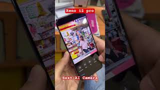 #reno12pro #ai #aicamera #oppo #latestsmartphones #gamingphone #bestphone #newphone