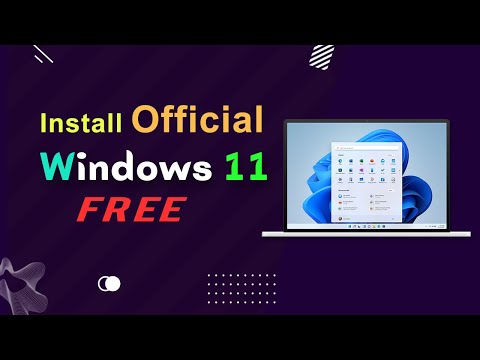 Install Official Windows 11 FREE for Everyone