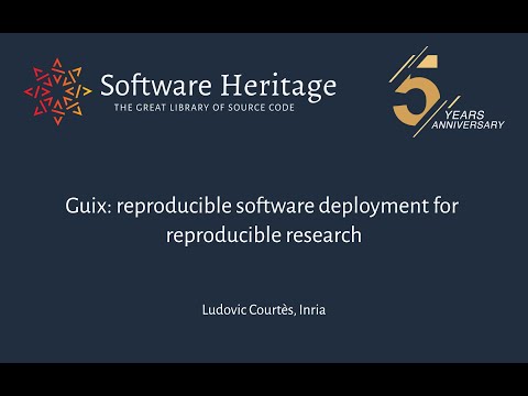 Guix- reproducible software deployment for reproducible research: L. Courtès (Inria)