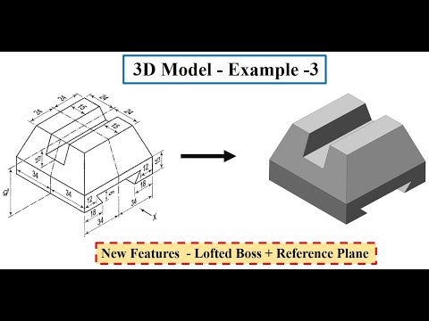 Part Modeling - Example 3 - Lofted Boss