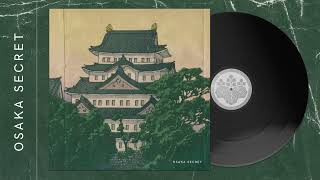 Osaka Secret