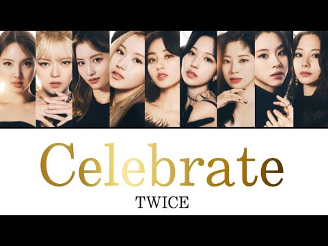 Celebrate / TWICE -訂正版- 【日本語字幕・歌詞】