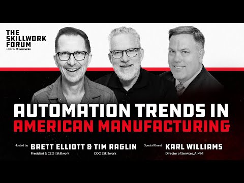 2025 Automation Trends in American Manufacturing with Karl Williams