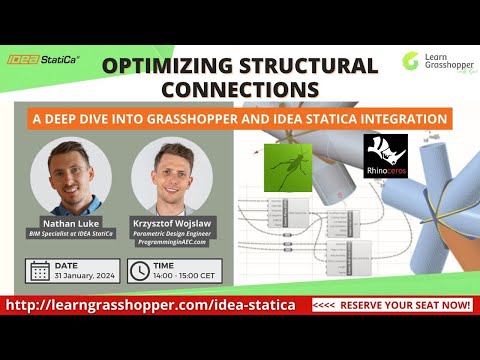 OPTIMIZING STRUCTURAL CONNECTIONS: A Deep Dive into Grasshopper and IDEA StatiCa Integration