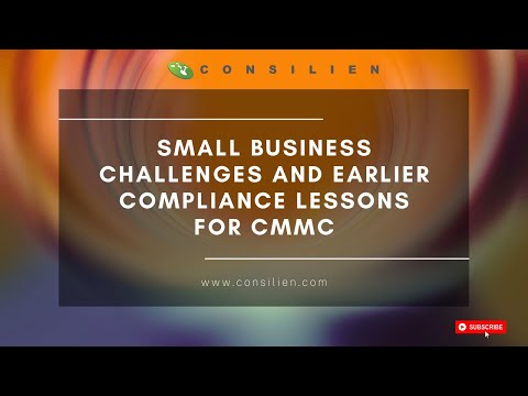 CMMC Compliance: Insights and Strategies for Small Businesses | Consilien