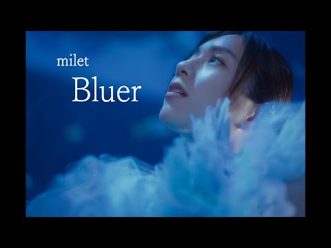 milet「Bluer」MUSIC VIDEO (Kobe Suma Sea World Theme Song)