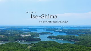 About 2 hours from Osaka! Head to the scenic resort of Ise-Shima (Mie) along the Kintetsu line!