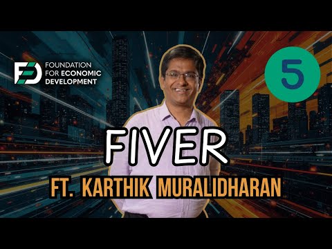 Economist Karthik Muralidharan On His Book, Why Watch #Panchayat, & More | Ep 1 | FED Fiver