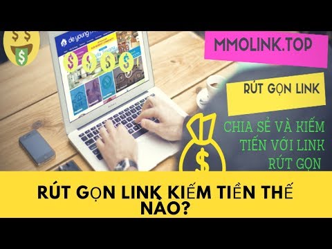 Rút gọn link kiếm tiền online  kiếm tiền với mmolink