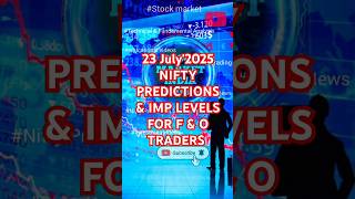 👆👆23July'2025 compete nifty predictions for tomorrow #stockmarket #nifty #niftypredictionfortomorrow