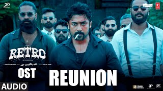 Reunion OST | Retro | Suriya, Pooja | Santhosh Narayanan | Karthik Subbaraj