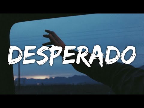 Jarrod Morris - Desperado (Lyrics)