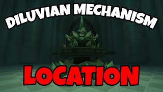 DILUVIAN MECHANISM LOCATION | Deepwoken