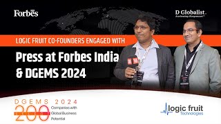 Logic Fruit Co-Founders take the Spotlight at Forbes India- DGEMS 2024 Press Meet!