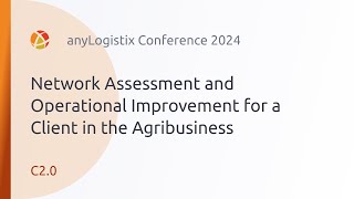 Network Assessment and Operational Improvement for a Client in the Agribusiness