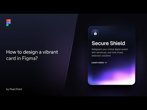 Figma Tutorial - Animated Vibrant Card