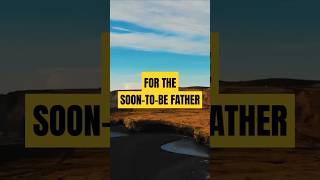 Prayer for the Soon-to-Be Father. #god #jesus #life #prayer