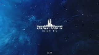 SoloAI - Aradaki Boşluk