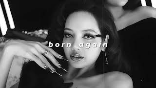 lisa, doja cat & raye - born again (slowed + reverb)