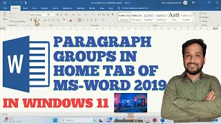 Paragraph Groups In Home Tab Of MS-WORD 2019 || Softech Computer Education