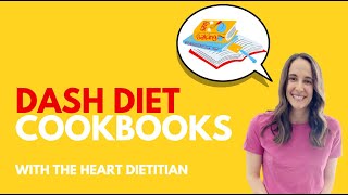 Which DASH diet cookbook should you Purchase?