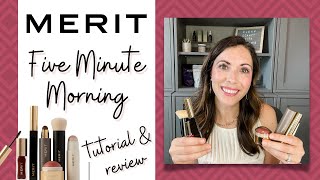 MERIT Five Minute Morning Makeup Tutorial