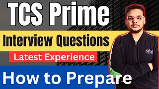 TCS Prime Interview 2024 | How to Prepare for TCS Prime | TCS Prime Interview Experience | #tcsnqt