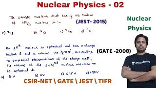 RADIUS OF THE NUCLEUS | JEST AND GATE QUESTION | NUCLEAR PHYSICS |POTENTIAL G