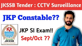 JKSSB New Tender | JKP Constable PET ? JKP SI Exam 2025 in September/Oct ??
