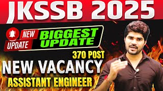 JKSSB AE 2025 Notification | Big Update | 370+ JKSSB AE Vacancy #jkssb #jkssbje #jkssbje2025
