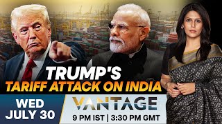 LIVE: Trump Announces 25% Tariffs on Indian Goods | Vantage with Palki Sharma | N18G