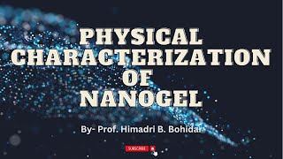 Physical Characterization of Nanogel || Nanotechnology